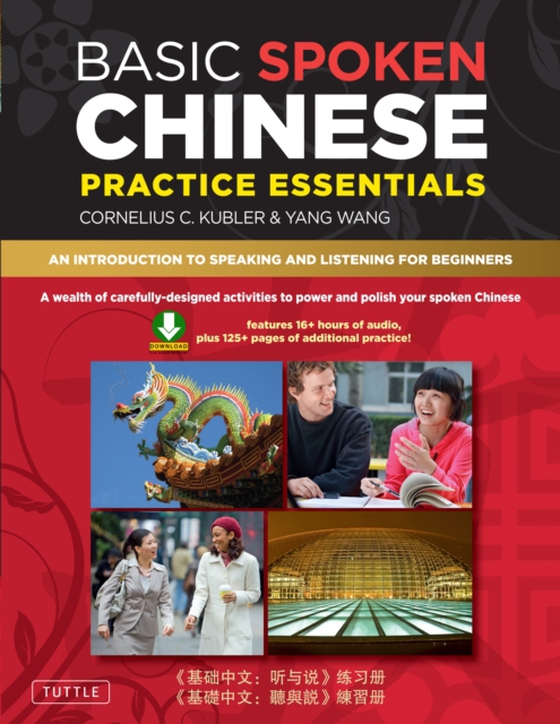 Basic Spoken Chinese Practice Essentials (e-bog) af Wang, Yang