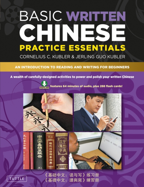 Basic Written Chinese Practice Essentials (e-bog) af Kubler, Jerling Guo