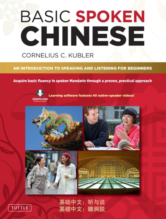 Basic Spoken Chinese (e-bog) af Kubler, Cornelius C.