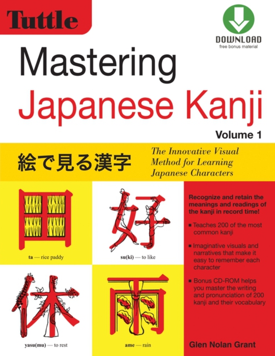 Mastering Japanese Kanji (e-bog) af Grant, Glen Nolan