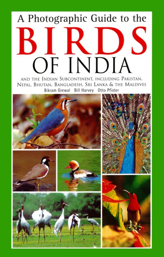 Photographic Guide to the Birds of India (e-bog) af Pfister, Otto