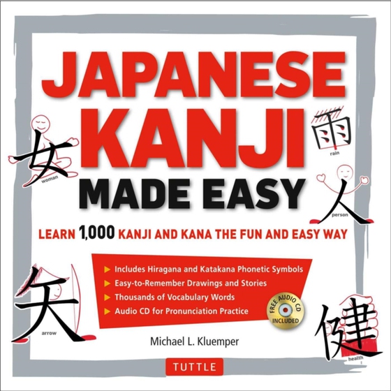 Japanese Kanji Made Easy (e-bog) af Kluemper, Michael L.