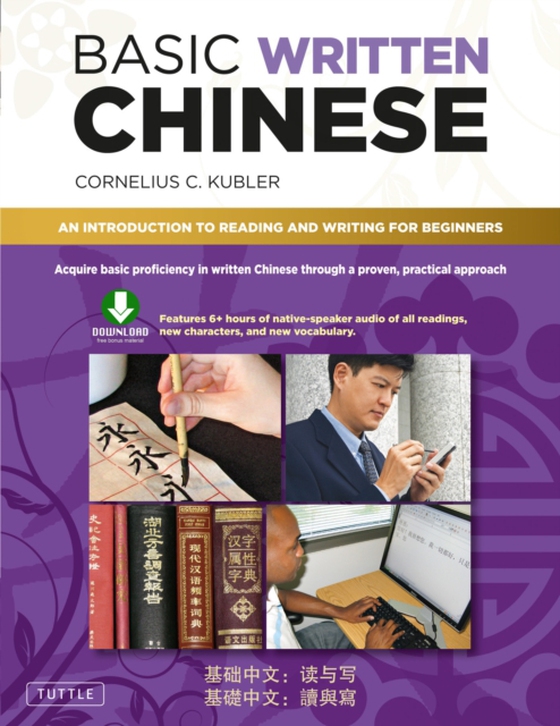 Basic Written Chinese (e-bog) af Kubler, Cornelius C.