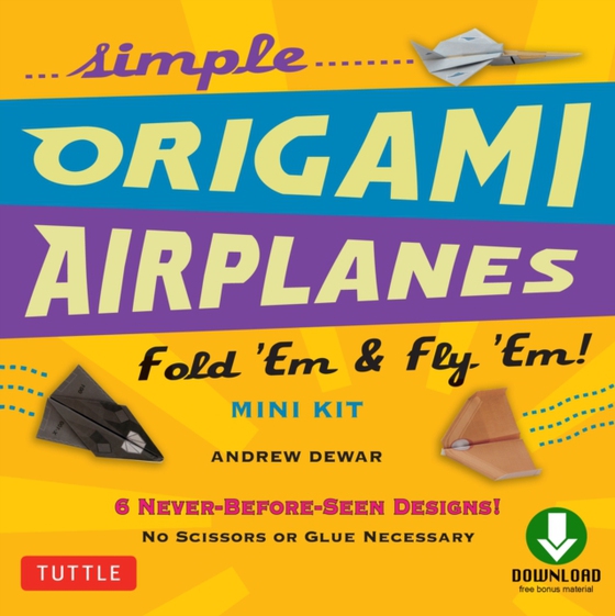 Simple Origami Airplanes Mini Kit Ebook (e-bog) af Dewar, Andrew