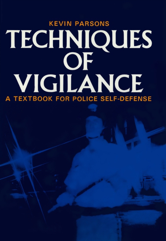 Techniques of Vigilance