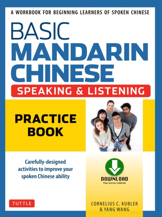 Basic Mandarin Chinese - Speaking & Listening Practice Book