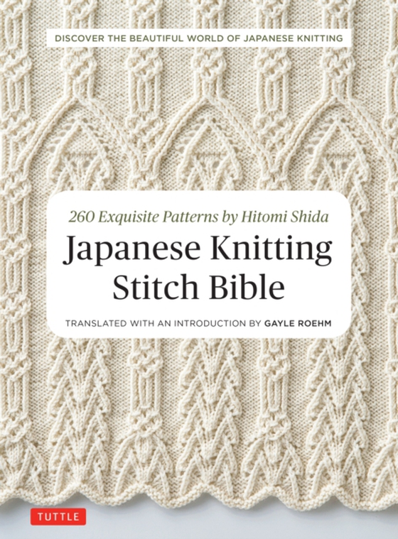 Japanese Knitting Stitch Bible (e-bog) af Shida, Hitomi