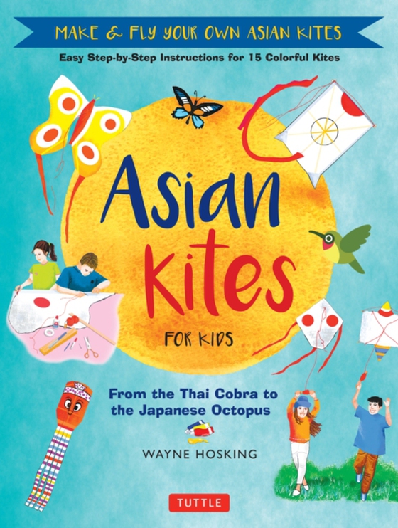 Asian Kites for Kids (e-bog) af Hosking, Wayne