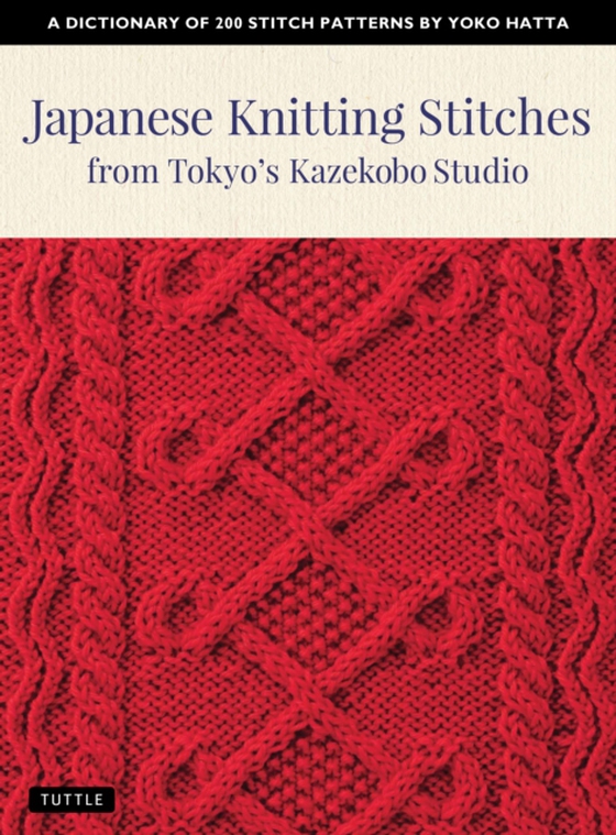 Japanese Knitting Stitches from Tokyo's Kazekobo Studio (e-bog) af Hatta, Yoko