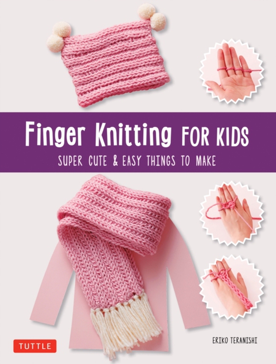 Finger Knitting for Kids (e-bog) af Teranishi, Eriko