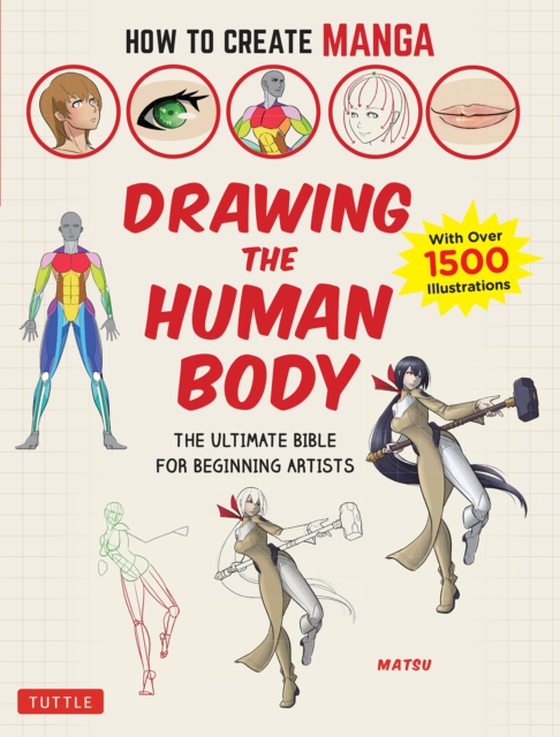 How to Create Manga: Drawing the Human Body (e-bog) af Matsu