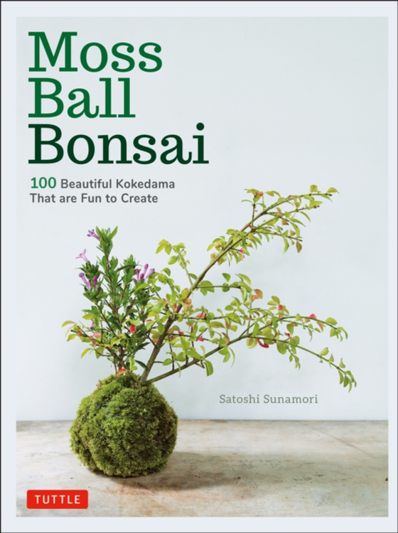 Moss Ball Bonsai (e-bog) af Sunamori, Satoshi