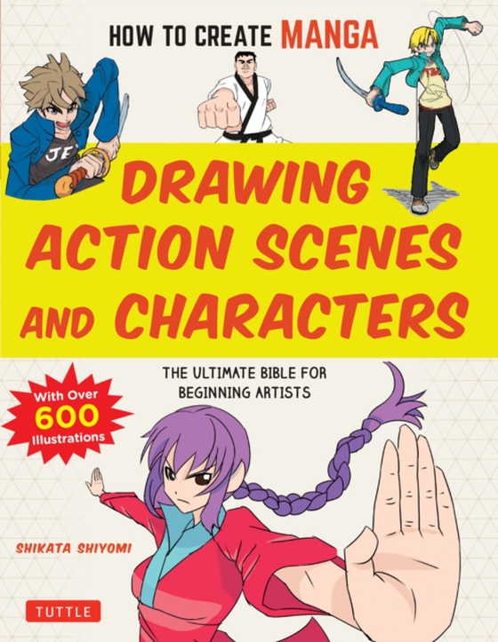 How to Create Manga: Drawing Action Scenes and Characters