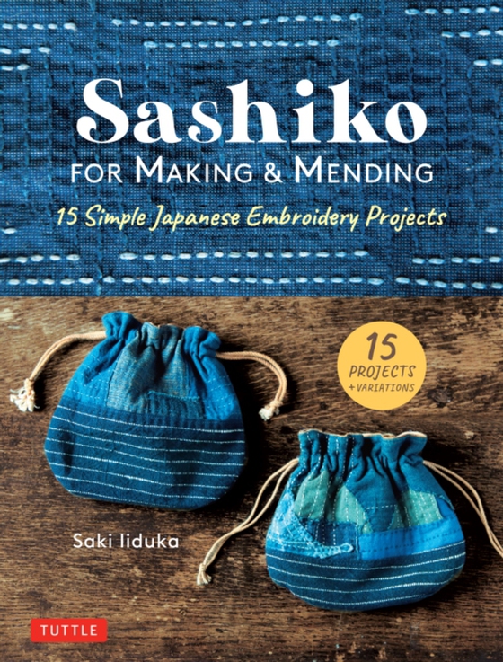 Sashiko for Making & Mending (e-bog) af Iiduka, Saki