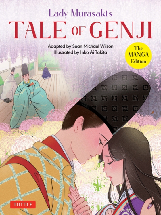 Lady Murasaki's Tale of Genji: The Manga Edition (e-bog) af Wilson, Sean Michael