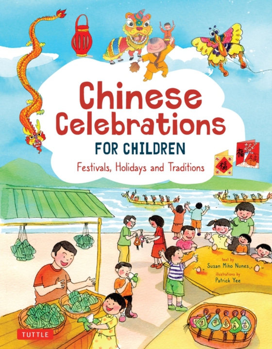 Chinese Celebrations for Children (e-bog) af Nunes, Susan Miho