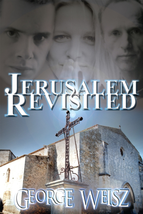 Jerusalem Revisited (e-bog) af Weisz, George