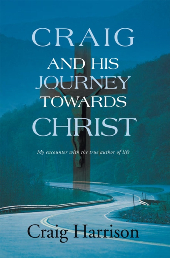 Craig and His Journey Towards Christ