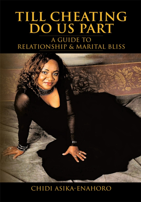 Till Cheating Do Us Part (e-bog) af Asika-Enahoro, Chidi
