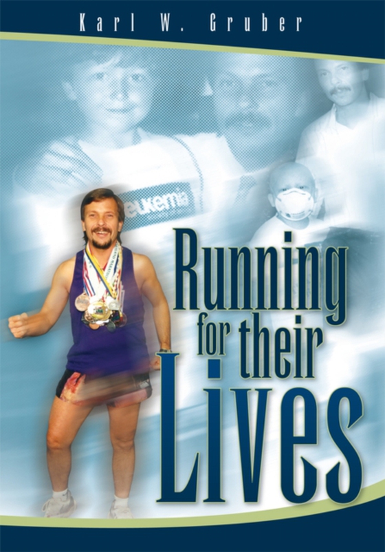 Running for Their Lives (e-bog) af Gruber, Karl W.