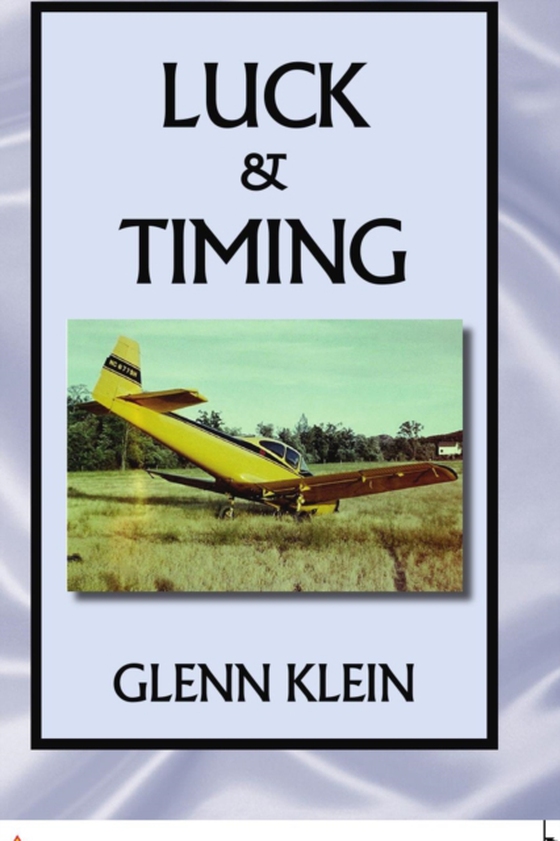 Luck & Timing (e-bog) af Klein, Glenn