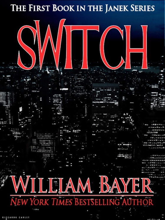 Switch: Book One of the Janek Series