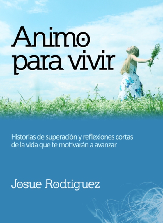 Animo para vivir (e-bog) af Rodriguez, Josue