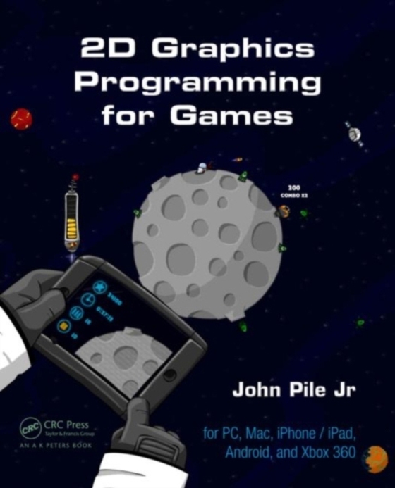 2D Graphics Programming for Games (e-bog) af Jr., John Pile