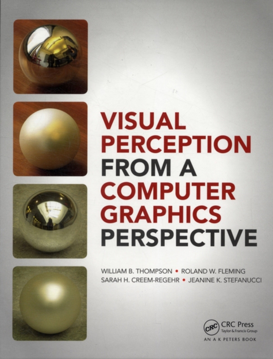 Visual Perception from a Computer Graphics Perspective (e-bog) af Stefanucci, Jeanine Kelly