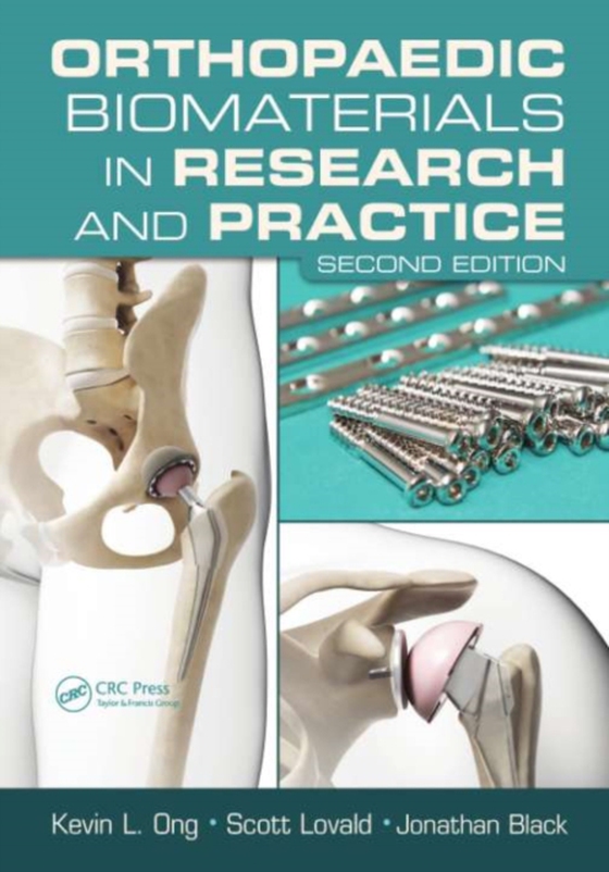 Orthopaedic Biomaterials in Research and Practice