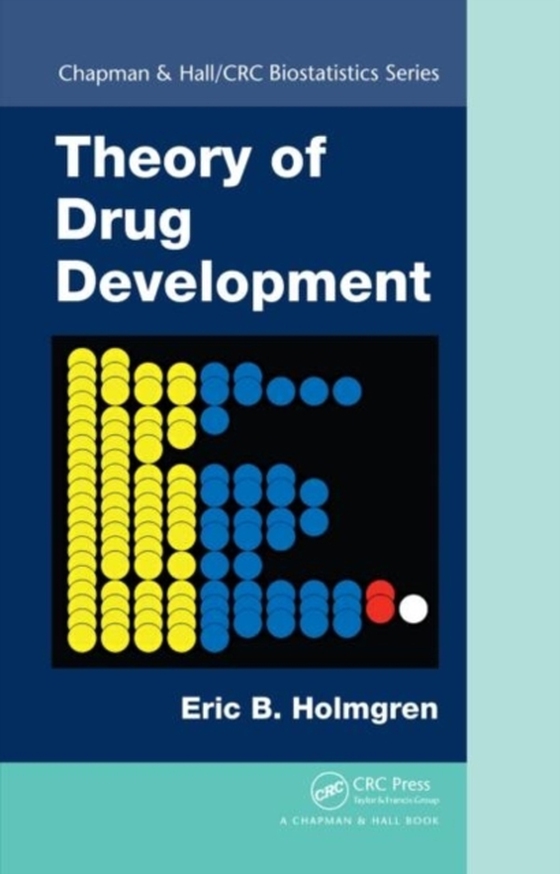 Theory of Drug Development (e-bog) af Holmgren, Eric B.