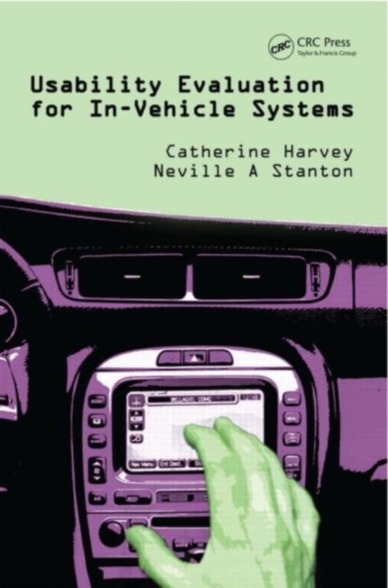 Usability Evaluation for In-Vehicle Systems (e-bog) af Stanton, Neville A.