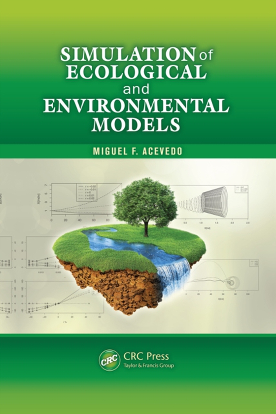 Simulation of Ecological and Environmental Models (e-bog) af Acevedo, Miguel F.