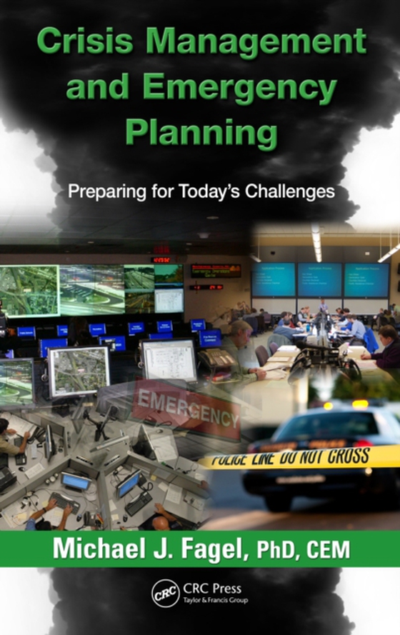 Crisis Management and Emergency Planning (e-bog) af Fagel, Michael J.