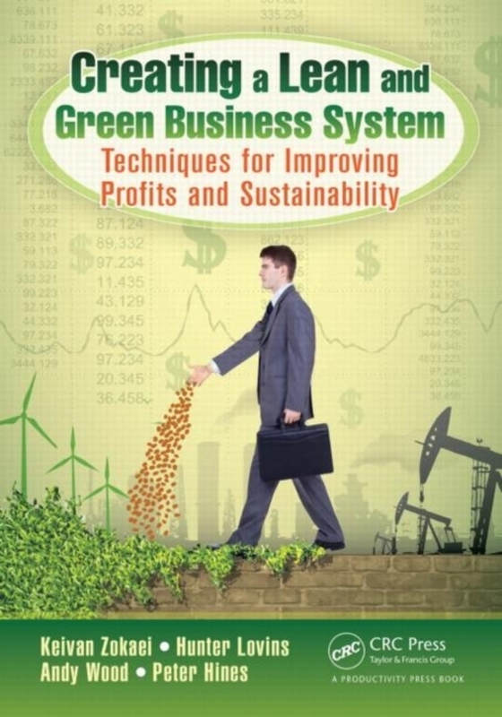 Creating a Lean and Green Business System (e-bog) af Hines, Peter