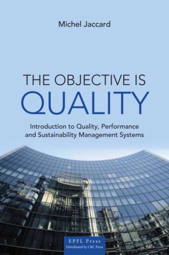 Objective is Quality (e-bog) af Jaccard, Michel