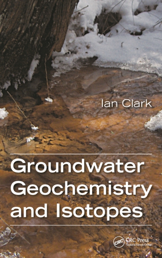 Groundwater Geochemistry and Isotopes