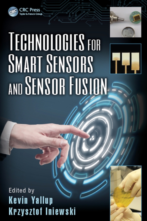 Technologies for Smart Sensors and Sensor Fusion (e-bog) af -