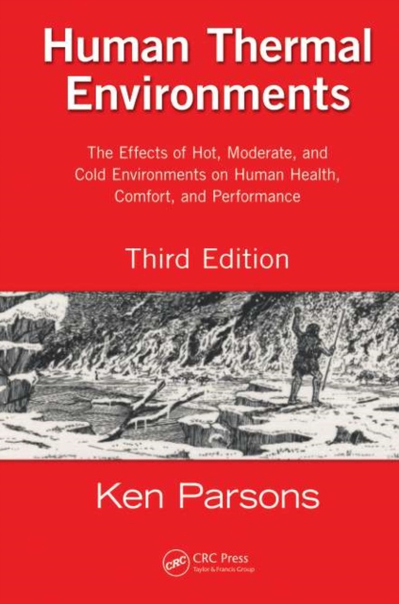 Human Thermal Environments (e-bog) af Parsons, Ken