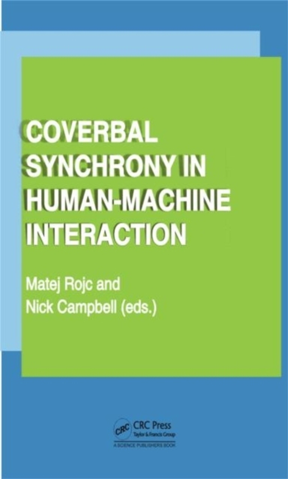 Coverbal Synchrony in Human-Machine Interaction (e-bog) af -