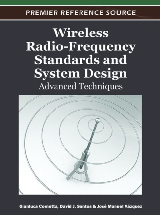 Wireless Radio-Frequency Standards and System Design: Advanced Techniques (e-bog) af -