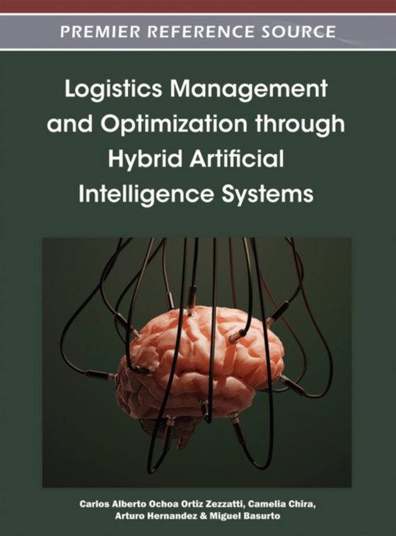 Logistics Management and Optimization through Hybrid Artificial Intelligence Systems (e-bog) af -