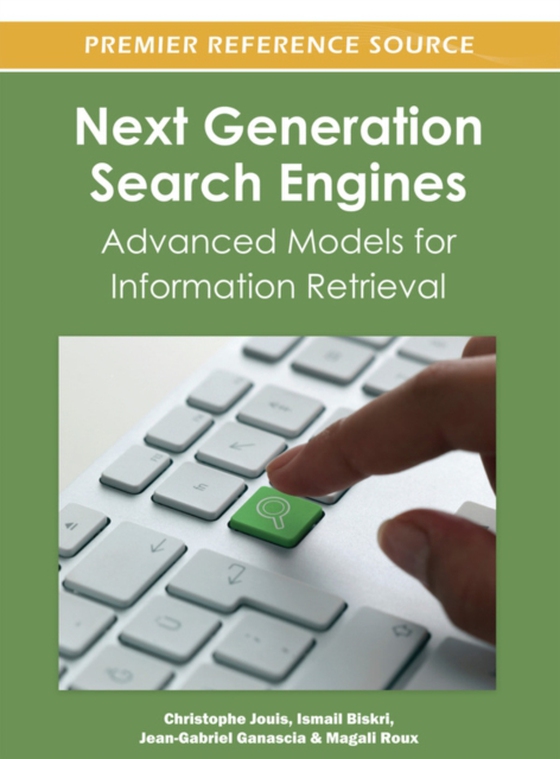 Next Generation Search Engines: Advanced Models for Information Retrieval (e-bog) af -