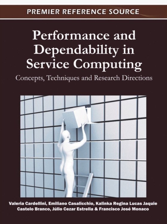 Performance and Dependability in Service Computing: Concepts, Techniques and Research Directions