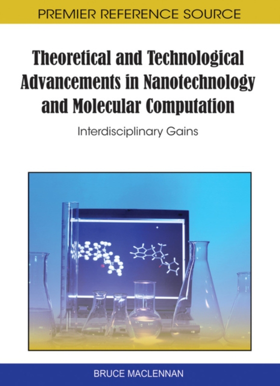 Theoretical and Technological Advancements in Nanotechnology and Molecular Computation: Interdisciplinary Gains