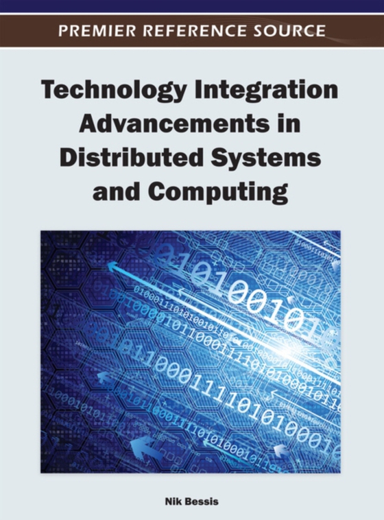 Technology Integration Advancements in Distributed Systems and Computing (e-bog) af -