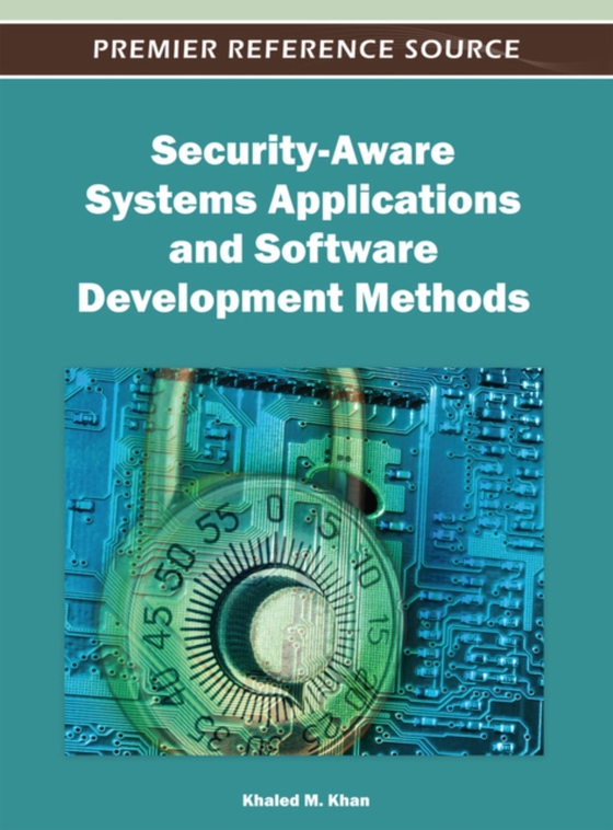 Security-Aware Systems Applications and Software Development Methods (e-bog) af -