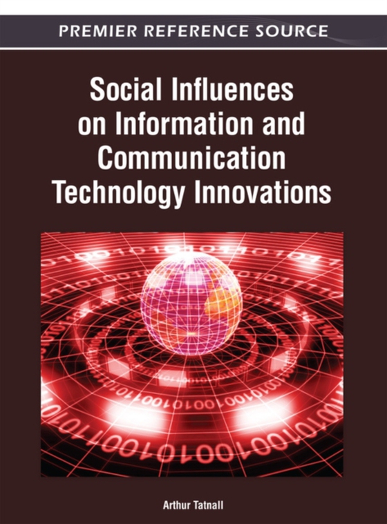 Social Influences on Information and Communication Technology Innovations (e-bog) af -