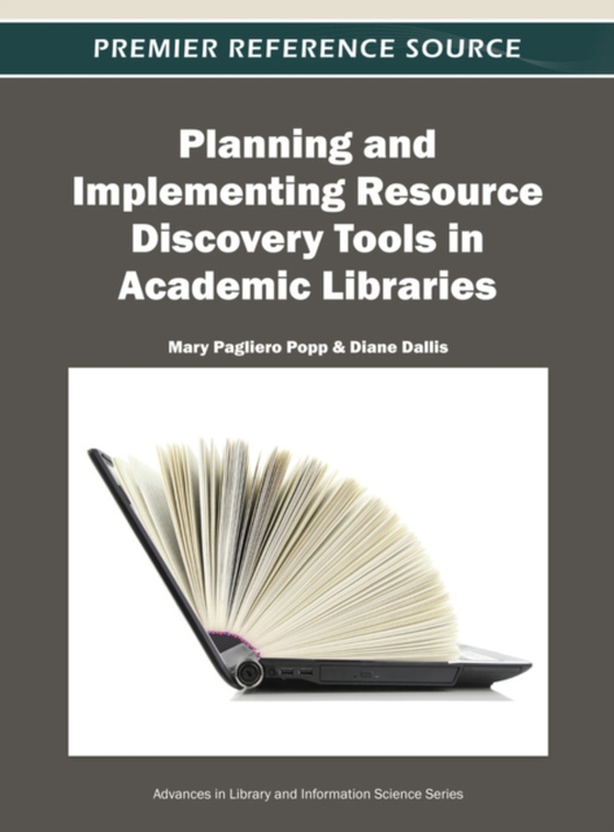 Planning and Implementing Resource Discovery Tools in Academic Libraries