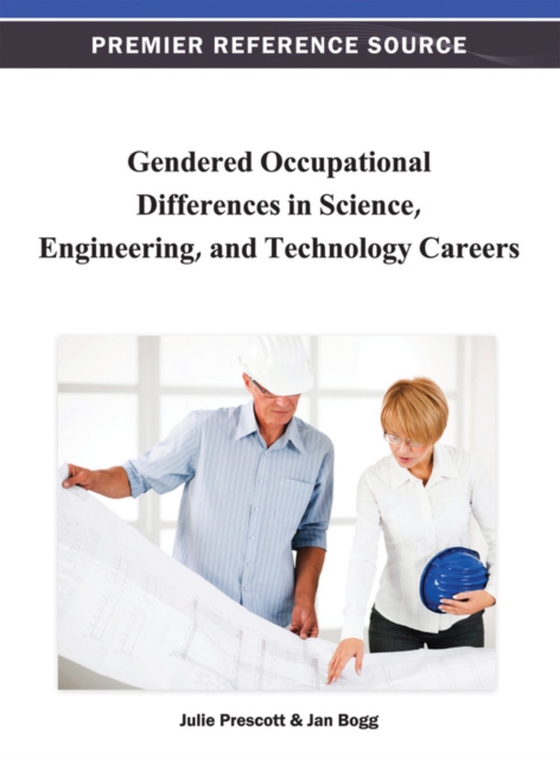 Gendered Occupational Differences in Science, Engineering, and Technology Careers (e-bog) af Jan